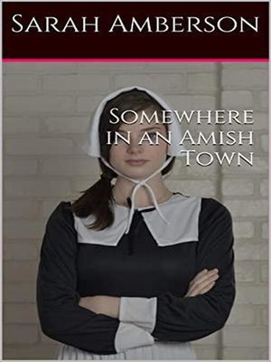 cover image of Somewhere In an Amish Town